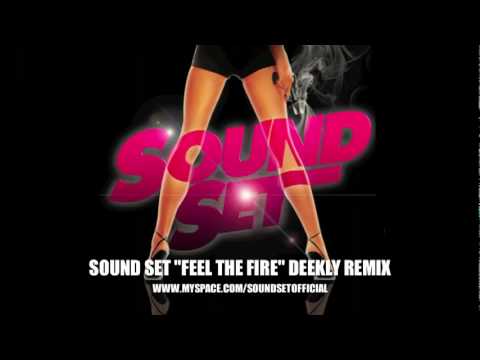 FEEL THE FIRE - SOUND SET - DUANE HARDEN feat LOU - DEEKLY Remix