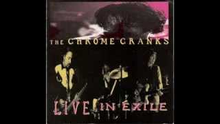 Chrome Cranks - Burn Baby Burn