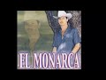El Monarca De Sinaloa "Sabiendo Quien Era Yo" DISCO COMPLETO