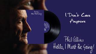 Phil Collins - I Don&#39;t Care Anymore (2016 Remaster)