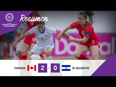 Concacaf Under-20 ChampionshipW : Canada vs El Salvador | Highlights