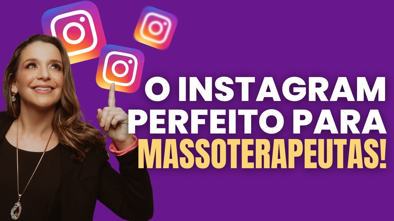 O Instagram perfeito para massoterapeutas!