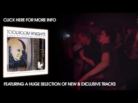 Toolroom Knights Mixed By Stefano Noferini - OUT NOW