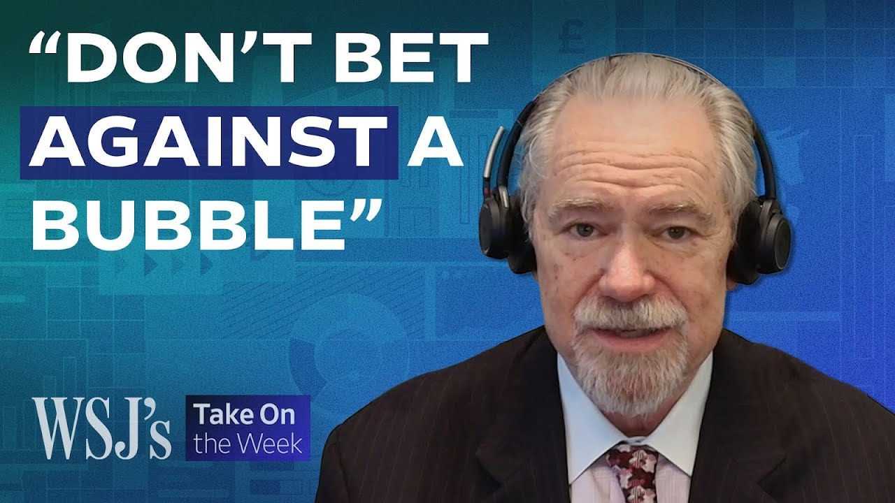 Why This Legendary Investor Says We're in a Stock Market Bubble | WSJ's Take On the Week