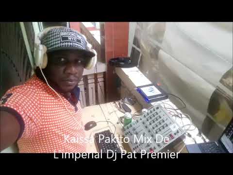 Kaissa Pakito Vol 1 Dj Pat Premier Votre Supreme Imperial