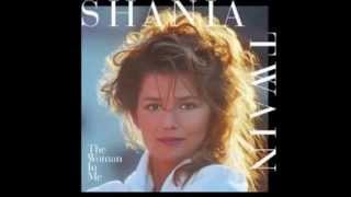 Shania Twain - No One Needs to Know