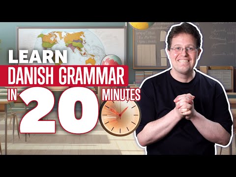 Learn Danish Grammar in 20 Minutes: Master Danish Course
