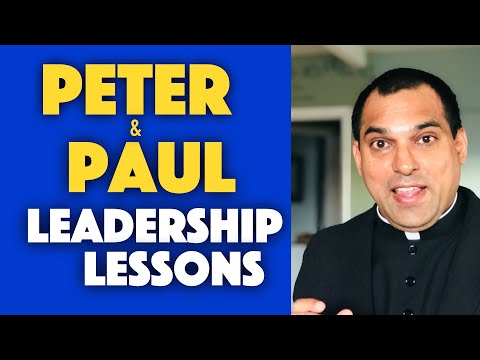 Peter & Paul Leadership Lessons | Feast day |June 29 | Feroz Fernandes
