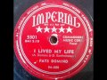 FATS DOMINO  I Lived My Life  1954 - Steve FATS DOMINO  I Lived My Life  1954