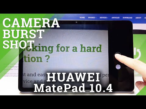 How to Use Continuous Shooting Mode on HUAWEI MatePad 10.4 New Edition - Burst Mode On Huawei Tablet