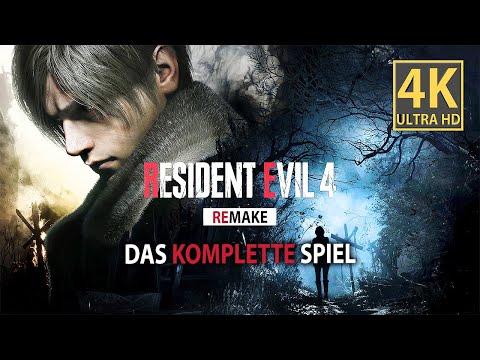Resident Evil 4 Remake • Gameplay Deutsch (Full Game) Longplay Horror Spiel