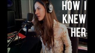 How I Knew Her - Nataly Dawn - A Cappella - VEDA 13.11