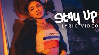 Nadine Lustre — St4y Up [Lyric Video]
