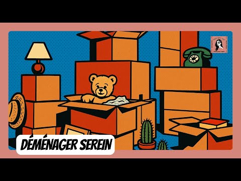 Déménagement ce que ça fait vraiment à votre santé mentale (et comment rester serein)