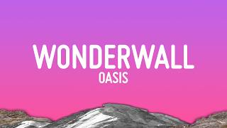 Download lagu Oasis - Wonderwall (Lyrics) mp3