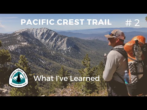 PCT | What I’ve Learned | Ep. 2