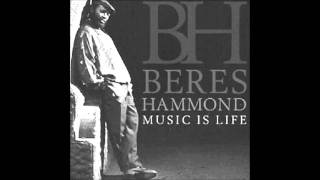 Beres Hammond - Wanna Cry (Music Is Life)