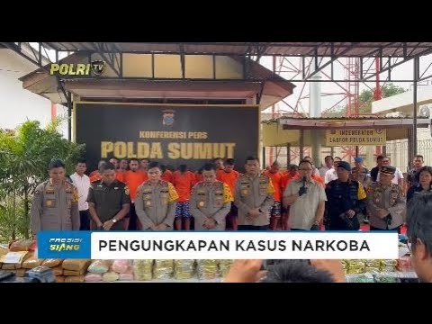 POLDA SUMUT UNGKAP 32 KASUS DAN SITA 201 KG SABU, 272 KG GANJA, DAN 40.000 BUTIR EKSTASIVO