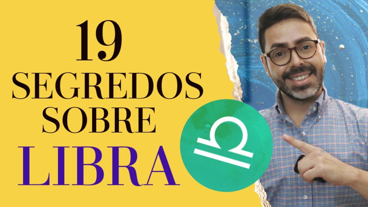 19 SEGREDOS SOBRE O SIGNO DE LIBRA!