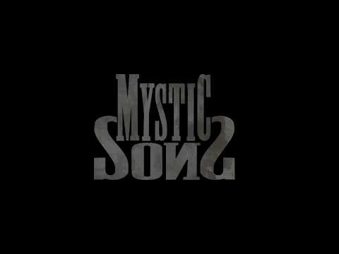 Mystic Sons - I Know You Love Me Back Too, Baby