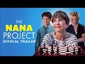 The Nana Project | Official Trailer | Gravitas Ventures