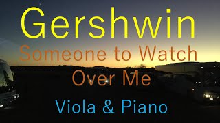 Download lagu George Gershwin - Someone to Watch Over Me (Viola & Piano)  ガーシュウィン　誰かが私を見つめてる mp3