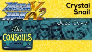 Crystal Snail (Mega Man X2) - The Consouls ft. Jono Lim
