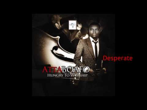 Atta Boafo -   - Album High lights - Hungry To Worship