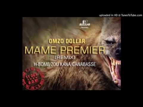 Omzo Dollar Mame Premer Remix (ft H-Bomb,Zou Kana,Canabasse)