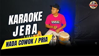 Download lagu JERA KARAOKE NADA COWOK / PRIA VERSI KOPLO mp3