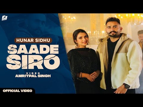 Saade Siro | Hunar Sidhu | Attitude New Punjabi Song 2022
