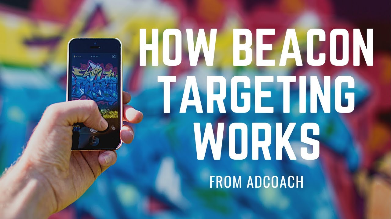 How Beacon Targeting Works - Digital Marketing Tech Explained