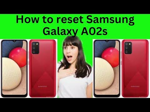 How to reset Samsung Galaxy A02S