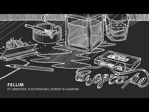 Raazyph - Fellim ft. Krepster, Floutkovskij, Dorsey & Chapow