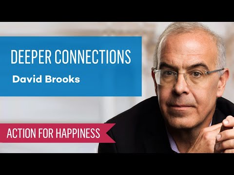 Deeper Connections - with David Brooks
