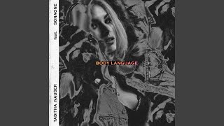 Body Language (ft. SonaOne)