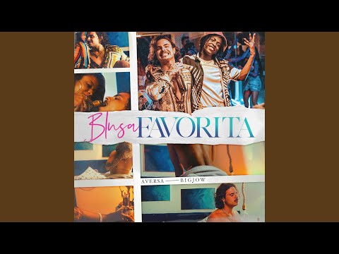 Blusa Favorita (feat. BigJow)