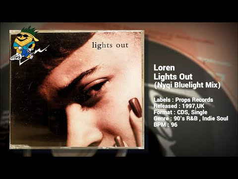 Loren - Lights Out (Nyqi Bluelight Mix) 1997 CDS (90s R&B,UK Soul)