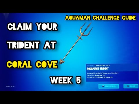 CLAIM YOUR TRIDENT AT CORAL COVE - *WEEK 5* - Aquaman Challenge Guide