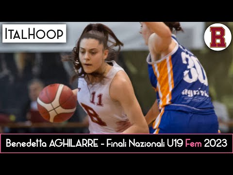 Benedetta Aghilarre - Finali Nazionali U19 Femminile 2023