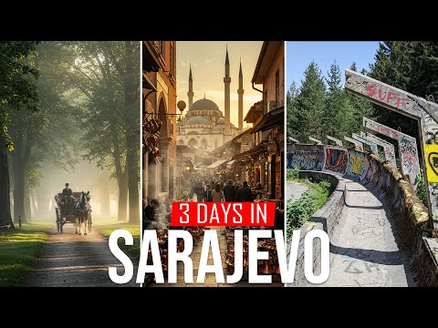 How to spend 3 Days in Sarajevo, Bosnia & Herzegovina – Why This Is 2025’s Top Destination