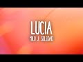Milo J, Soledad - Lucia (Letra/Lyrics)