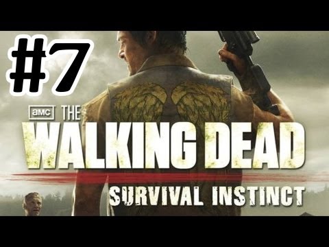 The Walking Dead Survival Instinct Walkthrough Part 7 With IFreeMz No Commentary 1080p
