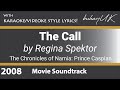The Call - Regina Spektor (The Chronicles of Narnia: Prince Caspian) - with Karaoke/Videoke Lyrics