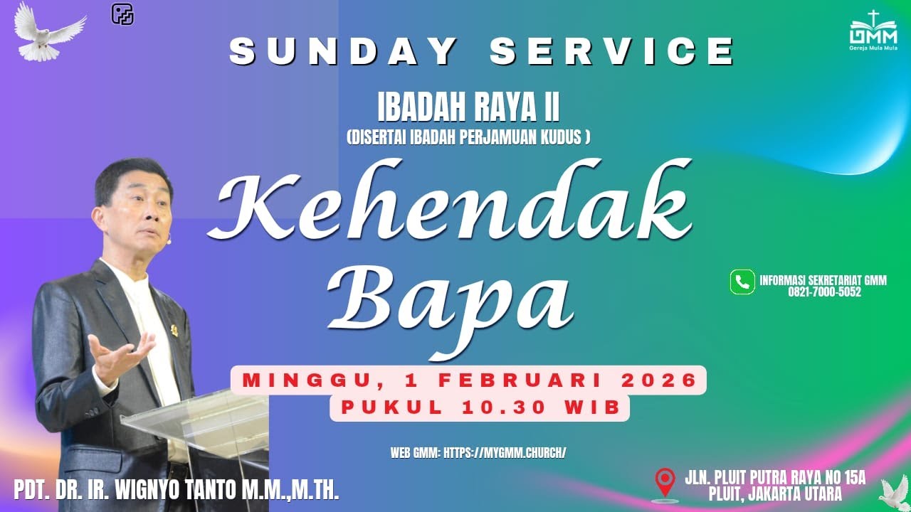 Sesi 2 – KEHENDAK BAPA – Pdt. Dr. Ir. Wignyo Tanto, M.M., M.Th. (010226)