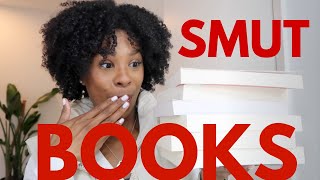 Smuttiest Books I've Read Yet