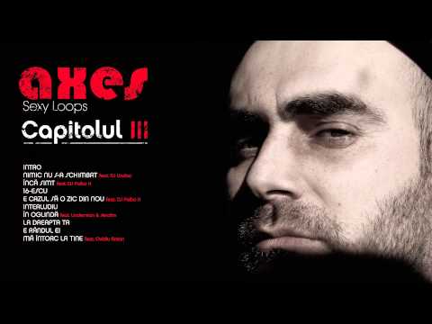 axes aka Sexy Loops - E randul ei [oficial HQ]