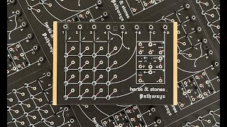 Video thumbnail for Herbs and Stones "Pathways" - modular matrix mixer by Herbs and Stones