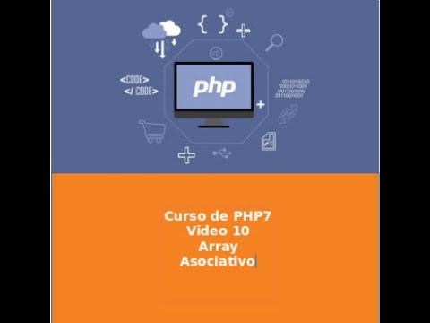 10 - Curso de PHP7 - Array Asociativo