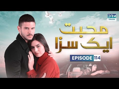 Turkish Drama in Urdu | Never Let Go - Episode 114 | Mohabbat Ek Saza | UA1O